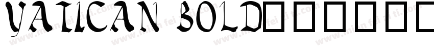 Vatican Bold字体转换